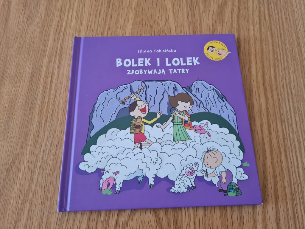 Lilianna Fabisińska - Bolek i Lolek zdobywają Tatry